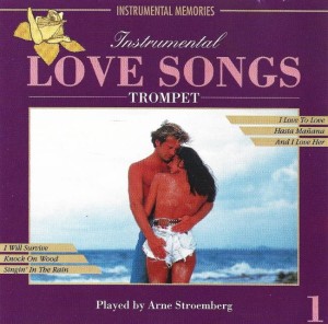 Arne Stroemberg – Instrumental Love Songs 1 - Trompet (CD)