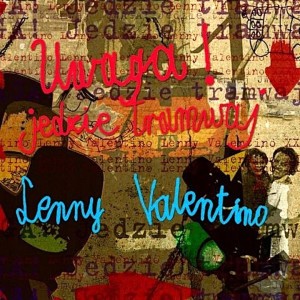 Lenny Valentino ‎– Uwaga! Jedzie Tramwaj (CD)
