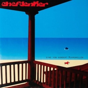 Chefdenker – Eine Von Hundert Mikrowellen (CD)