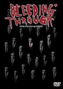 Bleeding Through – Wolves Among Sheep (DVD)