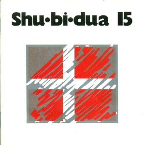 Shu-Bi-Dua – Shu•Bi•Dua 15 (CD)