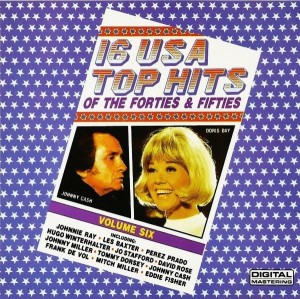 Various ‎– 16 USA Top Hits Of The Forties & Fifties - Volume Six (CD)