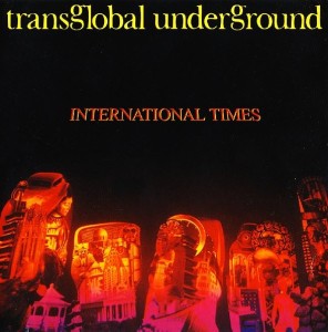 Transglobal Underground – International Times (CD)
