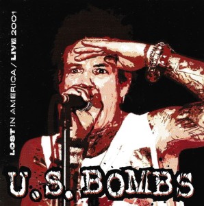 U.S. Bombs – Lost In America / Live 2001 (CD)