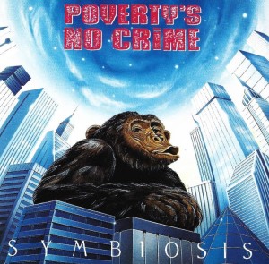 Poverty's No Crime – Symbiosis (CD)