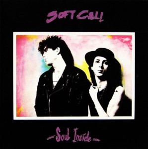 Soft Cell – Soul Inside (CD)