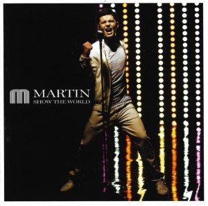 Martin Hedegaard ‎– Show The World (CD) 