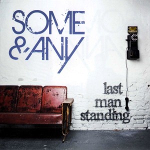 Some & Any – Last Man Standing (CD)