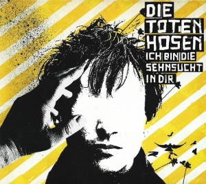 Die Toten Hosen ‎– Ich Bin Die Sehnsucht In Dir (CD)