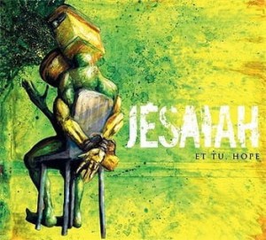 Jesaiah – Et Tu. Hope (CD)