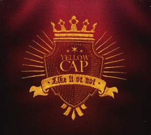 Yellow Cap – Like It Or Not (CD)