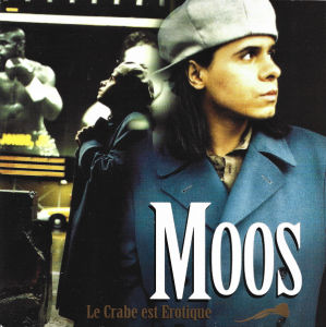 Moos – Le Crabe Est Erotique (CD)
