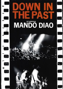 Mando Diao – Down In The Past (DVD)