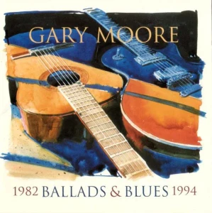Gary Moore – Ballads & Blues 1982 - 1994 (CD)