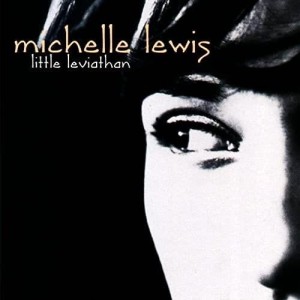 Michelle Lewis – Little Leviathan (CD)
