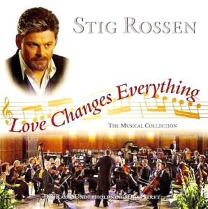 Stig Rossen & DR RadioUnderholdningsOrkestret – Love Changes Everything - The Musical Collection (CD)