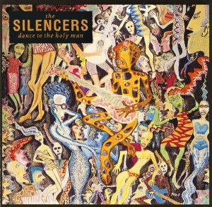 The Silencers – Dance To The Holy Man (CD)