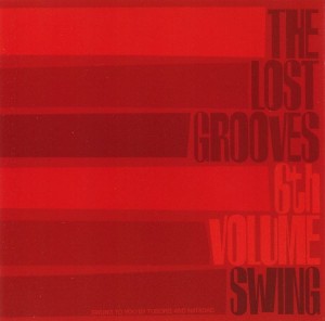 Various – The Lost Grooves 6th Volume (Swing) (CD)