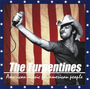 The Turpentines – American Music For American People (CD)