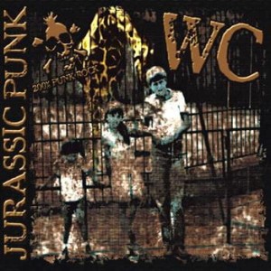WC – Jurassic Punk (CD)