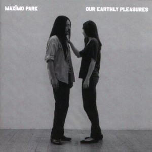 Maxïmo Park – Our Earthly Pleasures (CD) 