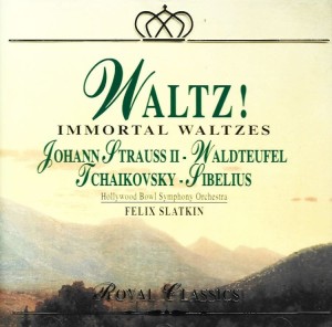 Felix Slatkin, The Hollywood Bowl Symphony Orchestra ‎– Waltz! Immortal Waltzes (CD)
