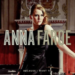 Anna Faroe – Because I Want To (CD)