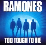 Ramones – Too Tough To Die (CD)