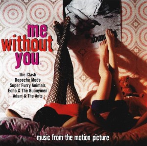 Various – Me Without You (Music From The Motion Picture) (CD)