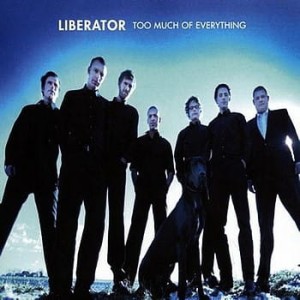 Liberator – Too Much Of Everything (CD)