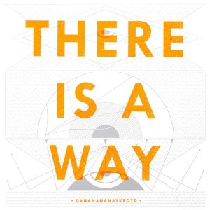 Dananananaykroyd – There Is A Way (CD)