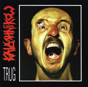 Kalashnikow – Trug (CD)
