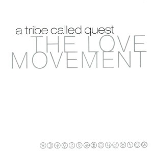 A Tribe Called Quest – The Love Movement (CD)