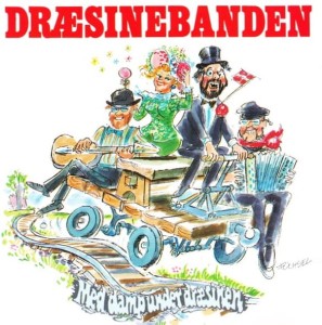 Dræsinebanden – Med Damp Under Dræsinen (CD)