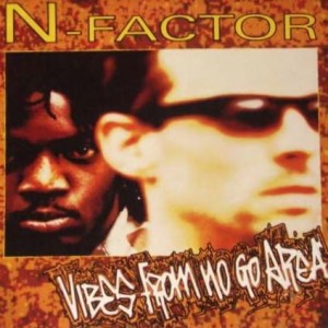 N-Factor – Vibes From No Go Area (CD)