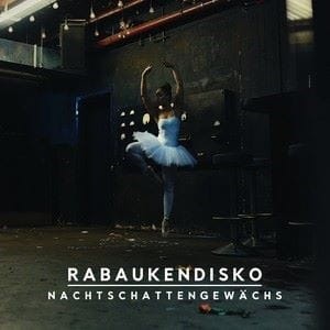 Rabaukendisko – Nachtschattengewächs (CD)