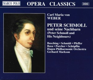 Carl Maria von Weber – Peter Schmoll Und Seine Nachbarn (Box 2CD)