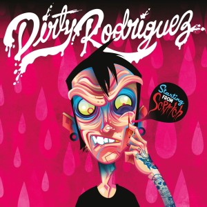 Dirty Rodriguez – Starting From Scratch (CD)