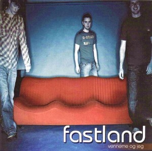 Fastland – Vennerne Og Jeg (CD)