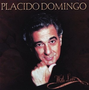 Placido Domingo – From Placido Domingo With Love (CD)