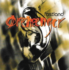 Fastland – Ørehænger (CD)