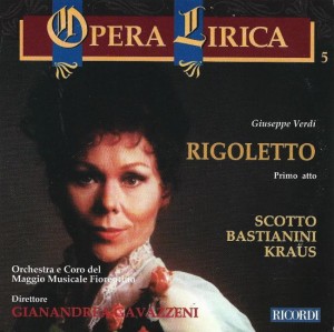 Giuseppe Verdi - Scotto, Bastianini, Kraus – Rigoletto (CD)