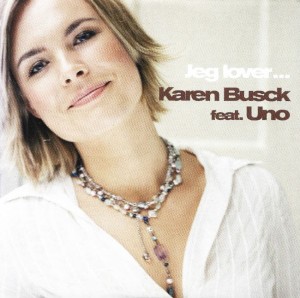 Karen Busck Feat. Uno – Jeg Lover... (CD)