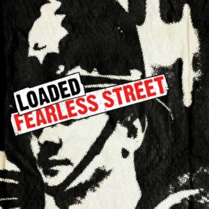 Loaded – Fearless Street (CD)
