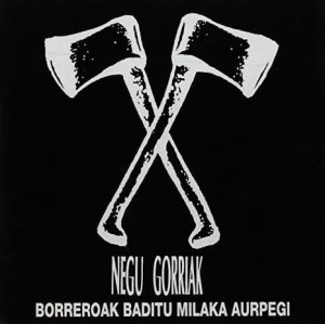 Negu Gorriak – Borreroak Baditu Milaka Aurpegi (CD)