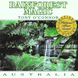 Tony O'Connor – Rainforest Magic (CD)