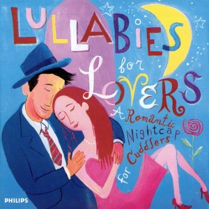 Various – Lullabies For Lovers - A Romantic Nightcap For Cuddlers (CD)