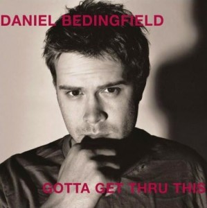 Daniel Bedingfield – Gotta Get Thru This (CD)