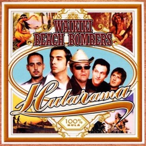 Waikiki Beach Bombers – Hularama (CD)