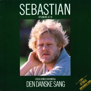 Sebastian – Den Danske Sang - Opsamling '81-'85 (CD)